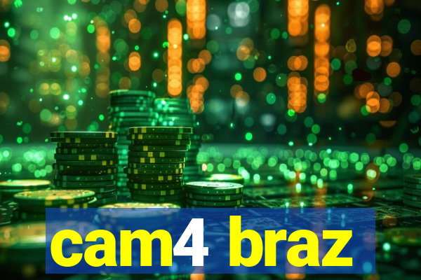 cam4 braz